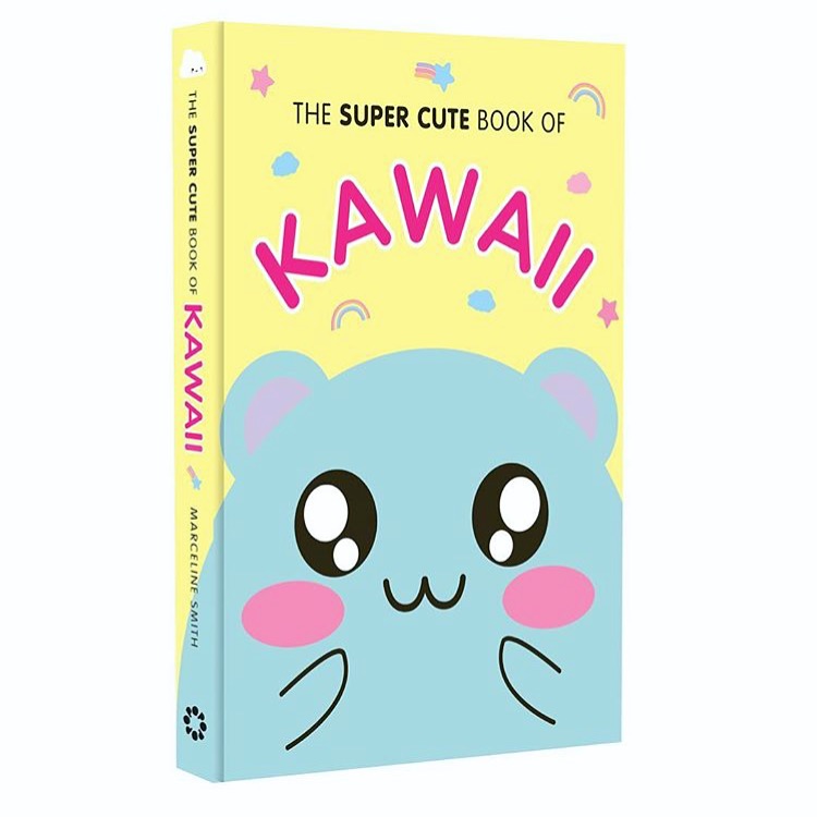 The Super Cute Book of Kawaii 